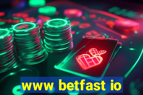 www betfast io